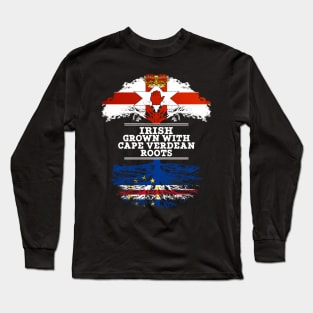 Northern Irish Grown With Cape Verdean Roots - Gift for Cape Verdean With Roots From Cabo Verde Long Sleeve T-Shirt